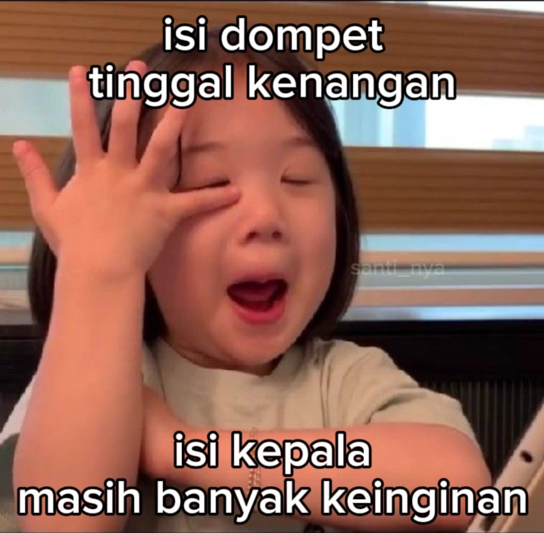 Santi_nya's tweet photo. akhir bulan be like: https://t.co/h1ze7vRftX
