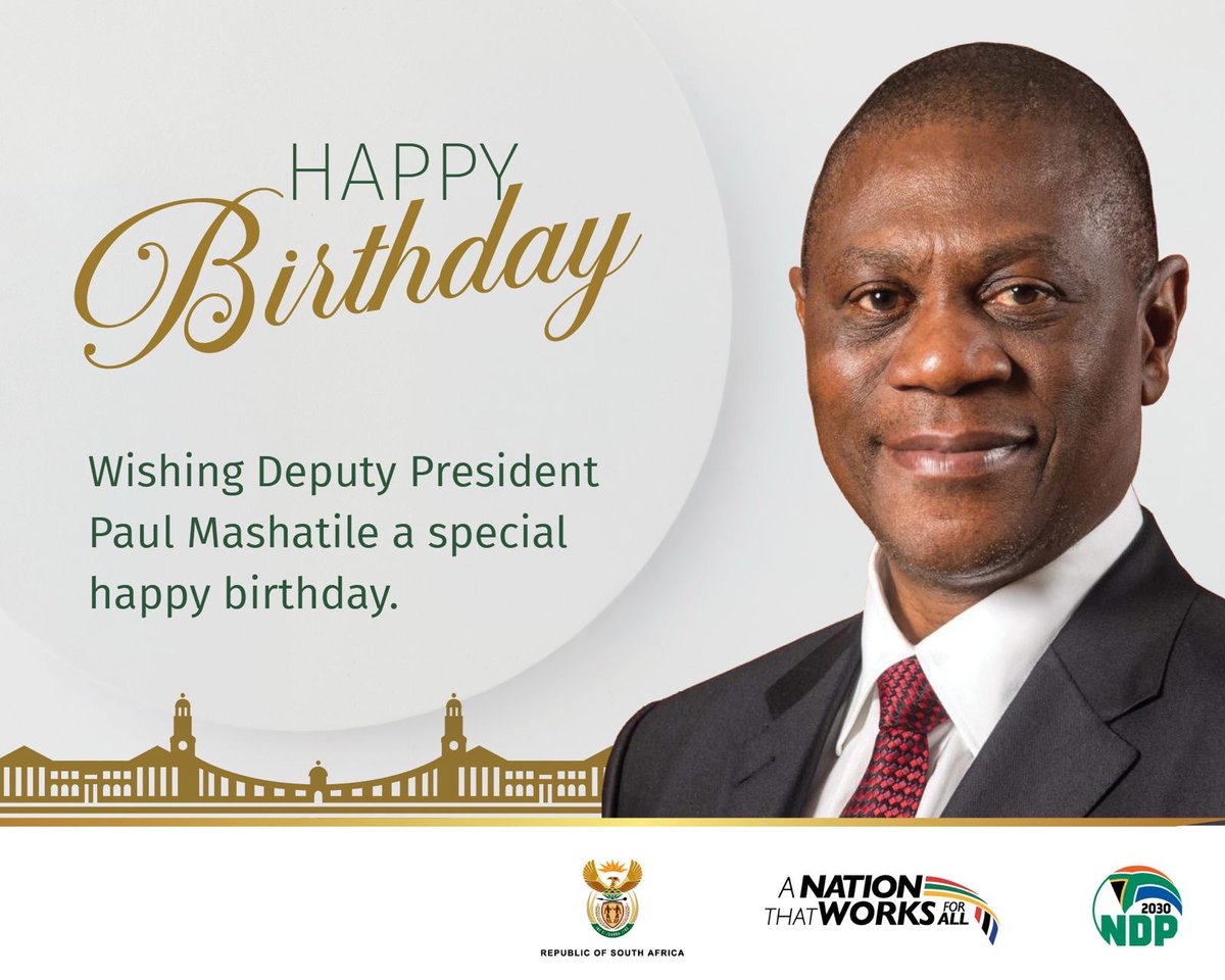 GovernmentZA's tweet photo. 🎉 Happy Birthday, Deputy President Paul Mashatile! 🇿🇦

Today, we celebrate the Deputy President of the Republic of South Africa, Hon. Paul Mashatile. May the year ahead bring you continued growth, wisdom and prosperity as you carry out your responsibilities in service of the nation.

Wishing you good health, strength and success in the year ahead!

#HappyBirthday #PaulMashatile #GovZAUpdates
