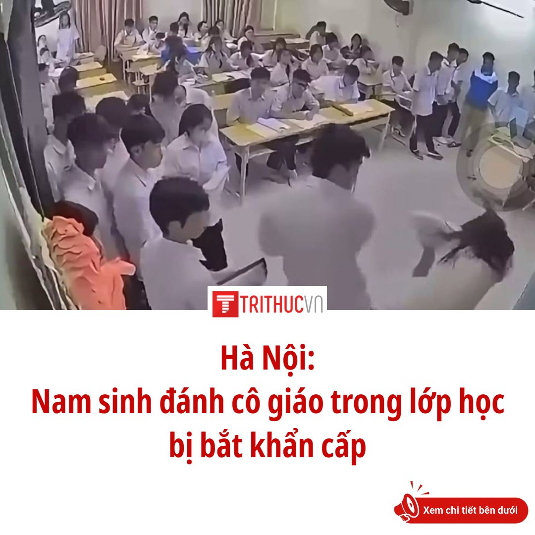 trithucvn's tweet photo. Nam sinh lớp 12 Trường THPT Mạc Đĩnh Chi (xã Nội Bài, Hà Nội) bị bắt khẩn cấp sau khi video đánh cô giáo bị thương trên bục giảng lan truyền trên mạng xã hội.Mời xem thêm bài viết tại: https://t.co/s4S31ma2YX #namsinhdanhcogiao #hano https://t.co/EUCp1egZXZ