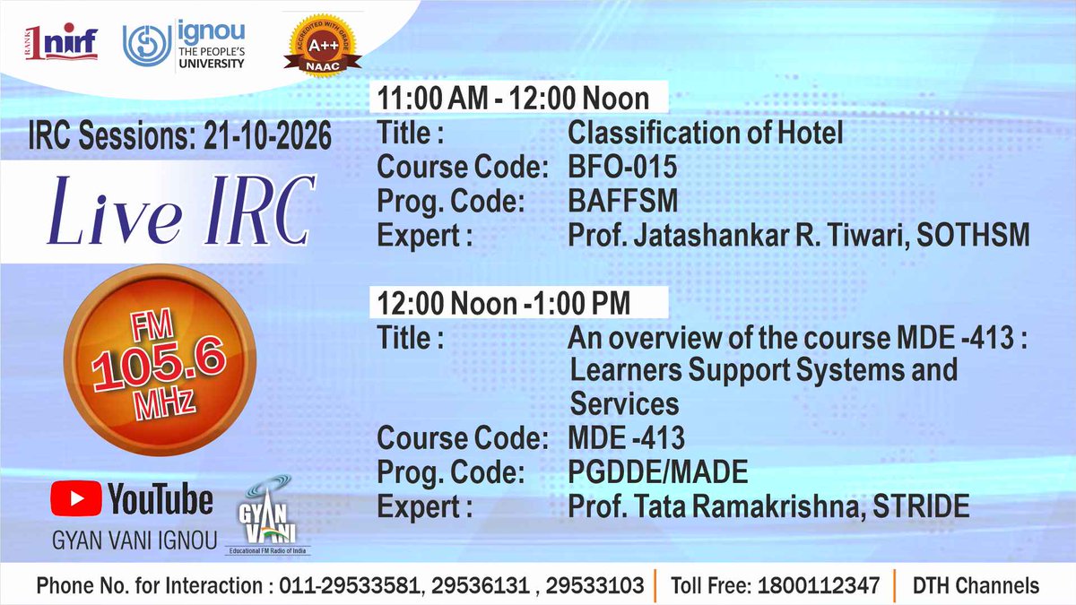 IGNOU_EMPC's tweet photo. Tune into IGNOU FM #GYANVANI 105.6 MHz on 21.10.2026 to know more about "Classification of Hotel" and interact with the Expert at 11.00 AM and Know more about,"An overview of the course MDE-413: Learners Support Systems and Services" at 12.00 Noon. https://t.co/CbUQ0mQ5Cd