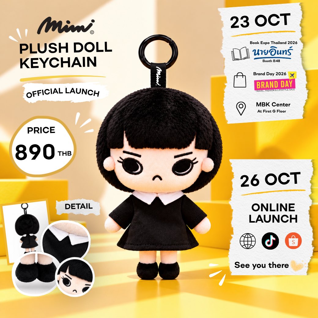 mimi_offcl's tweet photo. 💛 ARE YOU READY?

เปิดตัวแล้ว! Mimi Plush Doll Keychain พาน้องมีมี่หน้าบึ้งไปเที่ยวด้วยกันได้แล้วนะจ๊ะ! ราคา 890.-
📍 23 OCT | วางขายที่
- งานหนังสือ ครั้งที่ 31 นายอินทร์ บูธ B48 @naiin 
- Brand Day 2026 PARAGON, NEX Hall
- At First ชั้น G, MBK Center

🛒 26 OCT | ONLINE LAUNCH
ช้อปพร้อมกันทุกช่องทางออนไลน์!

#มีมี่ผมม้าหน้าบึ้ง #MimiGirl #MimiPlushDollKeychain