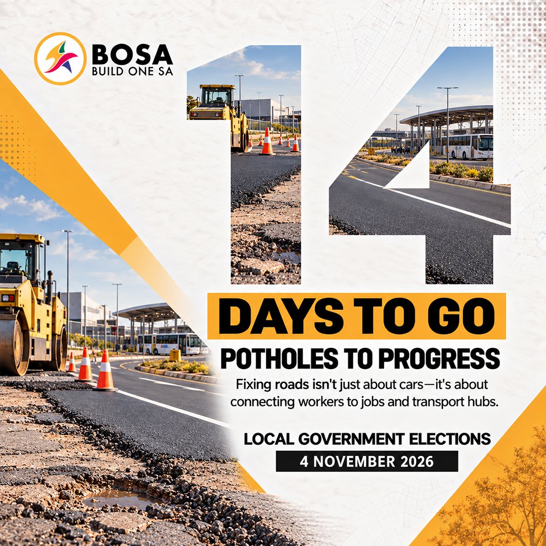 BuildOneSA's tweet photo. 14 DAYS TO GO! 
From broken roads to real opportunity, your vote builds a better SA.

4 November 2026 | Vote BOSA.

#BuildOneSA #VoteBOSA https://t.co/dxkda7oQ2z