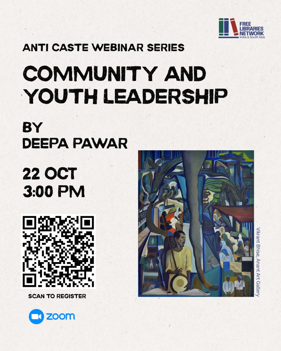 FreeLibNetwork's tweet photo. For this anti-caste webinar session, Deepa Pawar @deepapawar6  will be joining us from Anubhuti Trust and will be speaking on the topic of Community and Youth leadership.

Date: 22nd October 2026
Time: 03:00 PM to 04:30 PM

Scan the QR code to register! https://t.co/1RHHRJbv0I