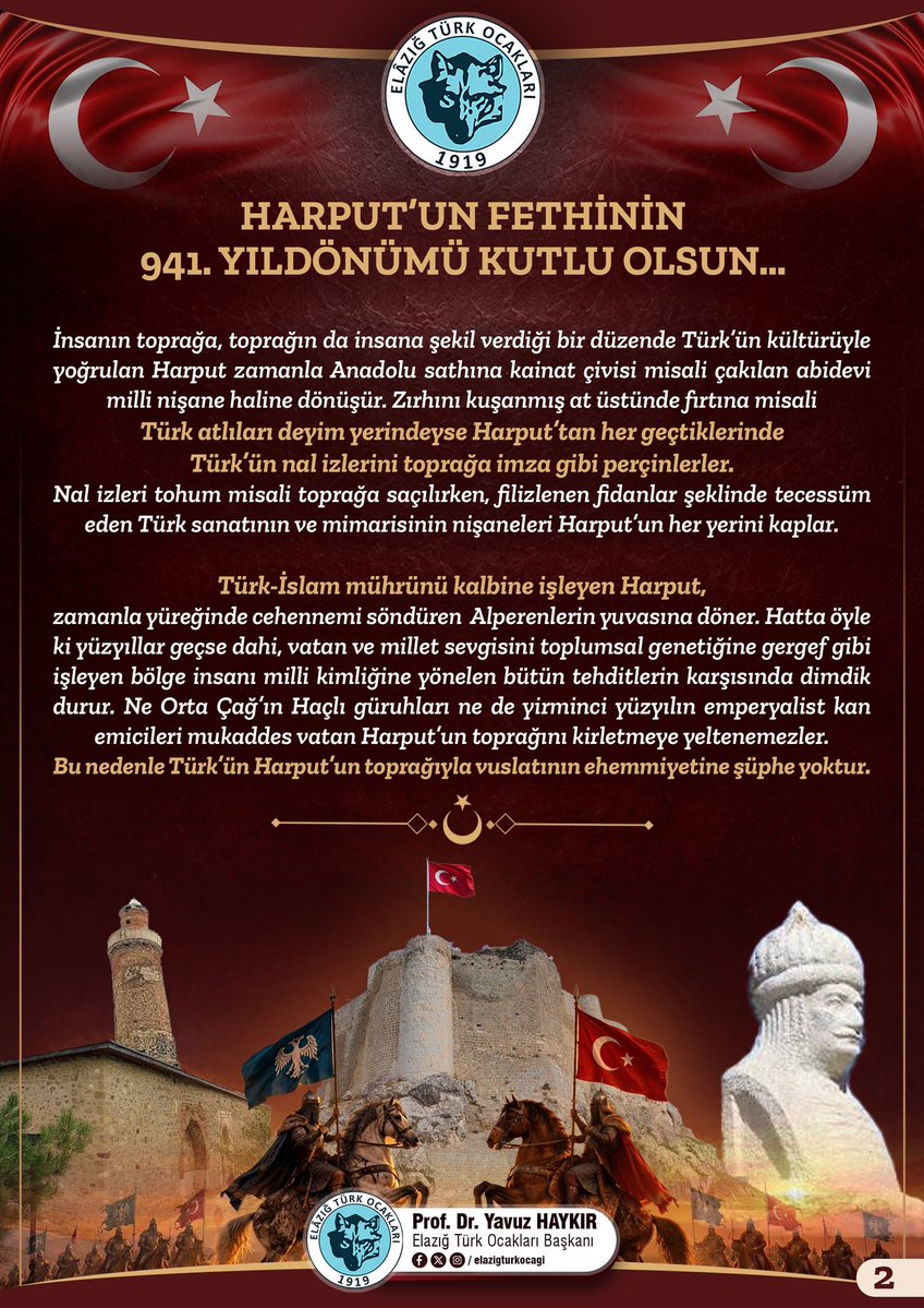 elazigturkocagi's tweet photo. HARPUT’UN FETHİNİN 941. YILDÖNÜMÜ KUTLU OLSUN…
Türklerin Anadolu’yu vatan haline getirmelerinin hikayesi 11. yüzyıla uzanır. Malazgirt Savaşı’ndan sonra Anadolu’nun içinde hızla hareket ederek, fetih faaliyetine girişen Türk beyleri yerleşmeye ve yaşamaya elverişli bölgeleri ele geçirerek, bölgeyi imar ve iskanla vatan haline getirirler. Türk’e vatan olan yerlerden birisi de Harput’tur. Harput’un vatanlaşması Suriye ve Diyarbakır’da başarılı bir askeri performans gösteren Sultan Melikşah’ın komutanlarından Türk Beyi Çubuk’a bölgenin ikta olarak verilmesiyle başlar.
Malazgirt Savaşı’ndan yaklaşık on dört yıl sonra1085 yılının sonbaharında bugünkü Elazığ Ovası’na giren Çubuk Bey yüzyıllara meydan okuyan, bölgeye hakim mevkide bulunan Harput’un zirvesine çıkarak kutsal fetih sancağını Yukarı Şehre diker. Türk kanıyla sulanarak vatan payesi alan Harput, böylelikle yüzlerce gaziyi misafir eder. Asya bozkırlarından Küçük Asya’ya uzanan Türk akınlarının müstesna durağı Harput, zamanla Türk kimliğiyle şekillenmeye başlar. 
İnsanın toprağa, toprağın da insana şekil verdiği bir düzende Türk’ün kültürüyle yoğrulan Harput zamanla Anadolu sathına kainat çivisi misali çakılan abidevi milli nişane haline dönüşür. Zırhını kuşanmış at üstünde fırtına misali Türk atlıları deyim yerindeyse Harput’tan her geçtiklerinde Türk’ün nal izlerini toprağa imza gibi perçinlerler. Nal izleri tohum misali toprağa saçılırken, filizlenen fidanlar şeklinde tecessüm eden Türk sanatının ve mimarisinin nişaneleri Harput’un her yerini kaplar. 
Türk-İslam mührünü kalbine işleyen Harput, zamanla yüreğinde cehennemi söndüren  Alperenlerin yuvasına döner. Hatta öyle ki yüzyıllar geçse dahi, vatan ve millet sevgisini toplumsal genetiğine gergef gibi işleyen bölge insanı milli kimliğine yönelen bütün tehditlerin karşısında dimdik durur. Ne Orta Çağ’ın Haçlı güruhları ne de yirminci yüzyılın emperyalist kan emicileri mukaddes vatan Harput’un toprağını kirletmeye yeltenemezler. Bu nedenle Türk’ün Harput’un toprağıyla vuslatının ehemmiyetine şüphe yoktur. 941 yıl önce fethedilen Harput sayesinde Anadolu’da Türklüğün yıkılmaz bir kalesi inşa edilir. Kan, can ve şehit kemikleriyle inşa edilen bu kalenin dün olduğu gibi bugün de düşman tarafından aşılması mümkün değildir. Dosta güven düşmana korku veren bu kalenin bir ferdi olmak her Elazığlı için şereftir. 941 yıl önce Harput’u fethederek bizlere miras bırakan Çubuk Bey ve bugün Kayabaşı’ndan şehre bakan Belek Gazi başta olmak üzere geçmişten günümüze bu kaleye harç olan kanını ve canını mukaddes Harput toprağına katan her bir bedeni şükranla, minnetle ve rahmetle anıyoruz. Kültürüyle, tarihiyle, sanatıyla velhasıl her şeyiyle Türk olan kutsal toprağımız Harput’un fethinin 941. yıl dönümü kutlu olsun! @turkocaklari @Mehmetoztarih @YavuzHaykir @elazig_valiligi @ElazigBld