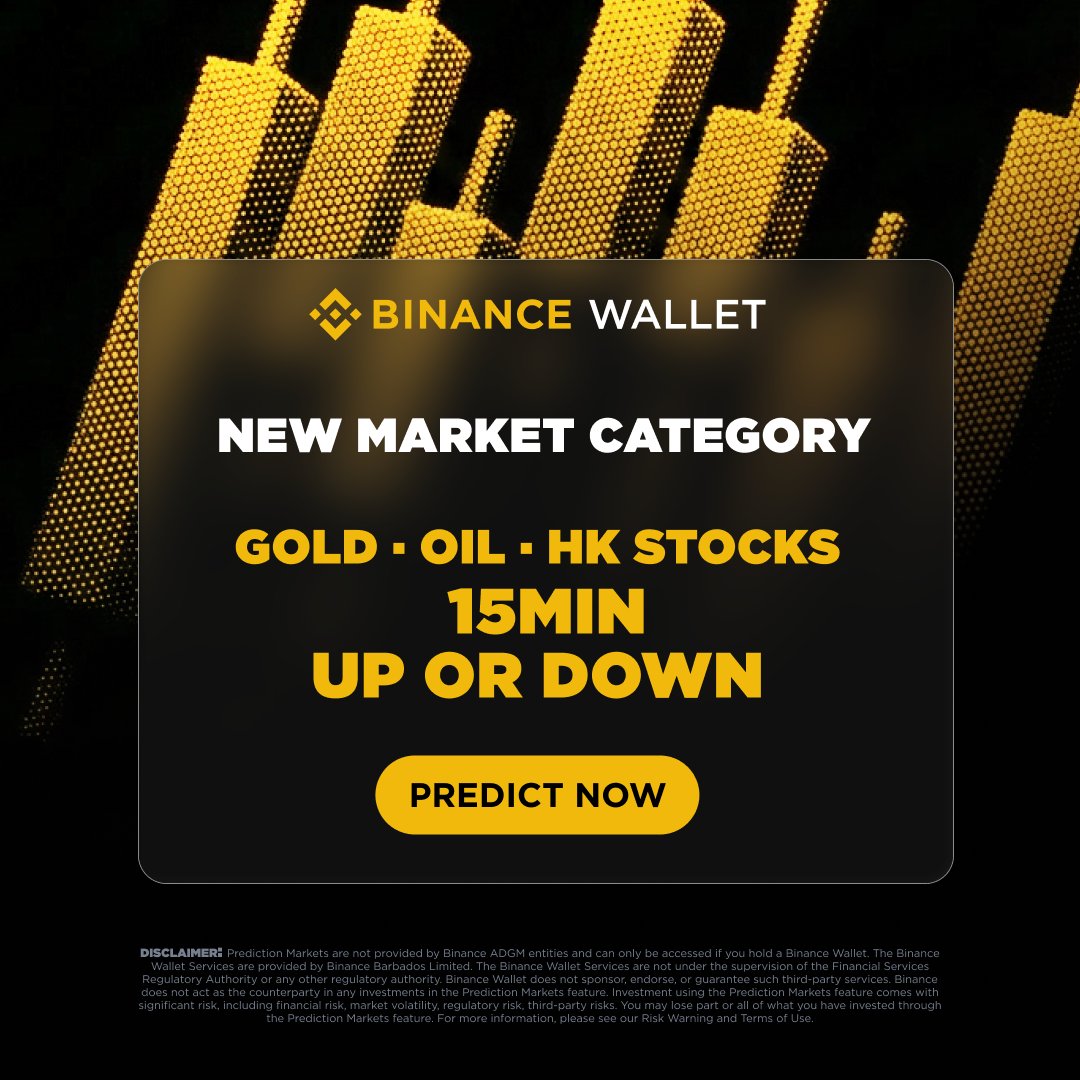 BinanceWallet's tweet photo. 🚀 New markets just launched on Binance Prediction!

GOLD · OIL · HK Stocks 15-Minute Up/Down Markets are now live.

From precious metals to black gold to Asian equities — more markets, more moves, more calls to make.

Watch the charts, make your call, and trade your view! https://t.co/X4lO9yzmDW
