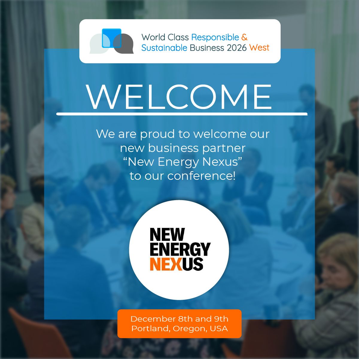 wcbleaders's tweet photo. We’re excited to welcome New Energy Nexus as a Business Partner of the World Class Responsible & Sustainable Business 2026, happening on December 8th & 9th in Portland!

Their commitment to Clean Energy, Decarbonization and Equity aligns perfectly with our mission to drive meaningful change in Responsible and Sustainable Business.

Great to have you on board!
https://t.co/ZqGVwWe5th