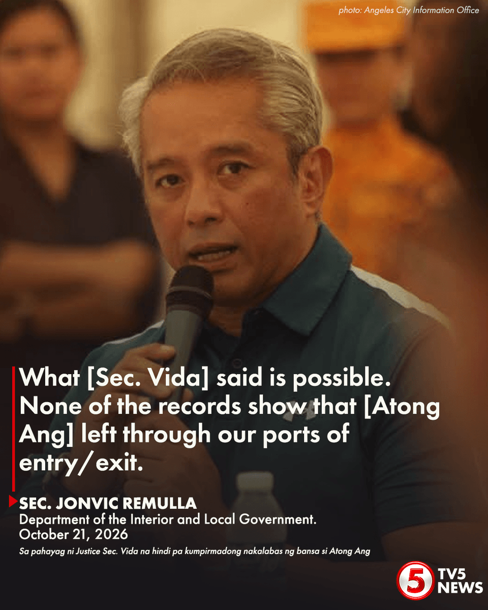 TV5NewsPH's tweet photo. 'WE BOTH CAN BE CORRECT'

Hindi kinontra ni Interior Sec. Jonvic Remulla ang pahayag ni Justice Sec. Fredderick Vida na hindi pa nakalalabas ng Pilipinas ang puganteng si Atong Ang.

Ayon sa Interior secretary, posible ang sinabi ni Vida dahil hindi rin nakita sa kanilang records na lumabas si Ang sa entry at exit ports ng bansa.

"Our intelligence analysis points that he exited through the back door of the Philippines. In the end, we both can be correct," saad niya. | via #MOJO Jazz Paredes