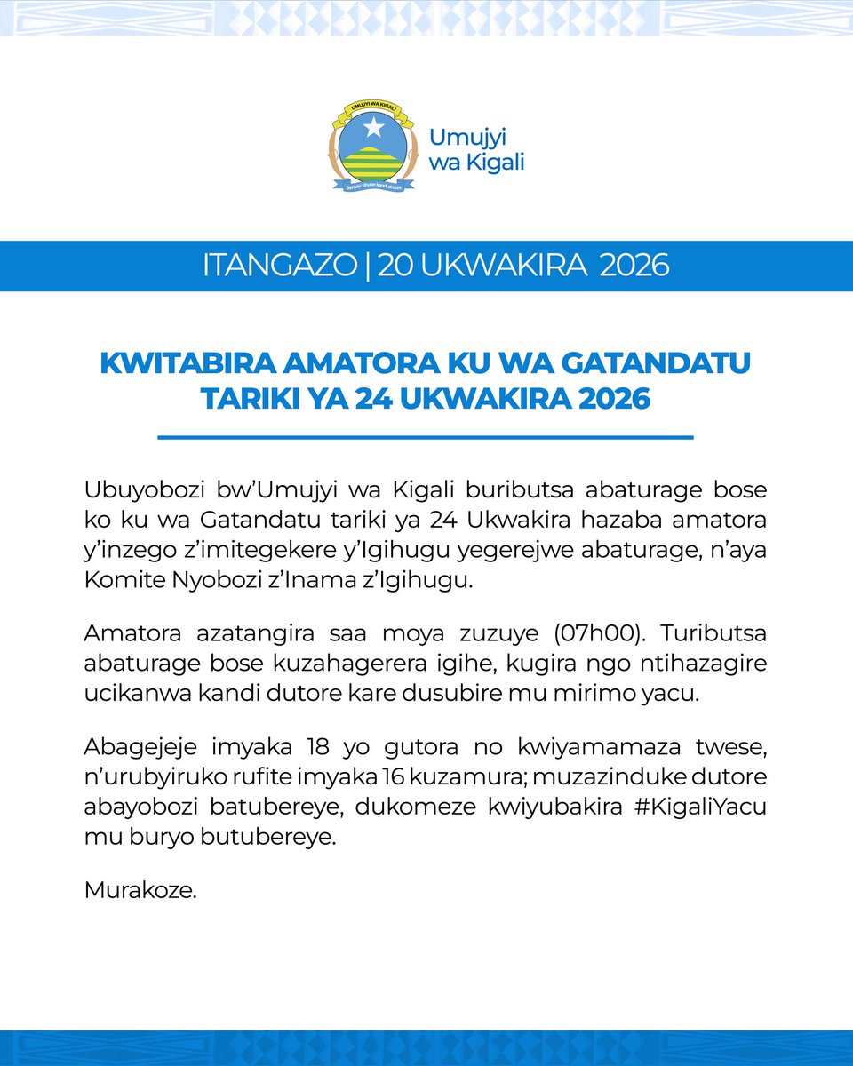 CityofKigali's tweet photo. 📌 Itangazo rijyanye n’amatora y’inzego z’imitegekere y’Igihugu zegerejwe abaturage n’aya Komite Nyobozi z’Inama z’Igihugu. 

#Amatora2026 https://t.co/6Bc2ULCYS5