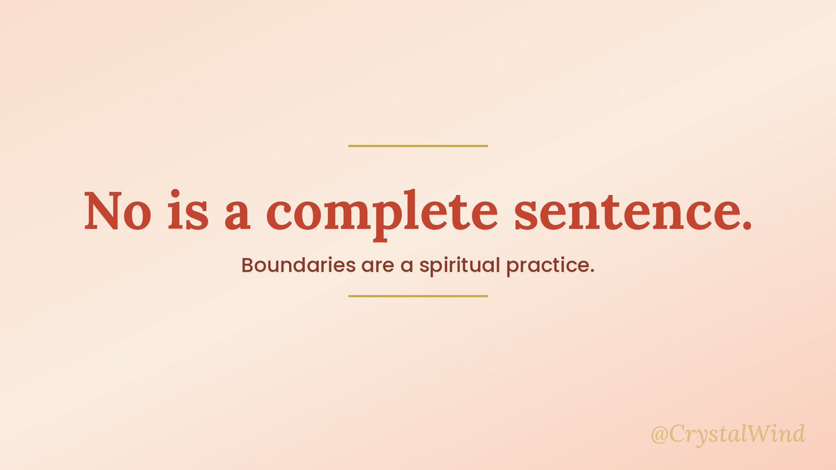 CrystalWind's tweet photo. No is a complete sentence.

Boundaries aren't rude. They're how you protect your energy. What is one boundary you're proud of keeping?

#Boundaries #CrystalWind https://t.co/kO0sZBMFvX