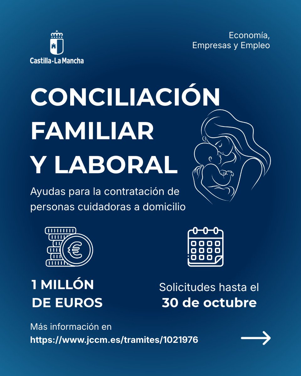 EconomiaCLM's tweet photo. [#EMPLEOCLM] 📢 ¡Últimos días! Solicita las ayudas para la conciliación familiar y laboral

📅 Plazo: 30 de octubre de 2026.

🔗 https://t.co/i8ZbEqFxx8

@gobjccm 

#CastillaLaMancha #Ayudas #ConciliaciónFamiliar #CuidadosADomicilio #Familias https://t.co/cX1hDxyyP1