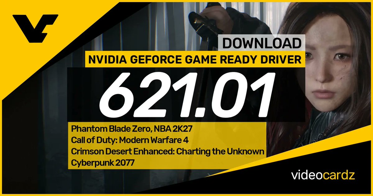 VideoCardz's tweet photo. (Driver) NVIDIA GeForce Game Ready 621.01 

🔗https://t.co/8IagTDOc6j https://t.co/OBxlI1uUN2