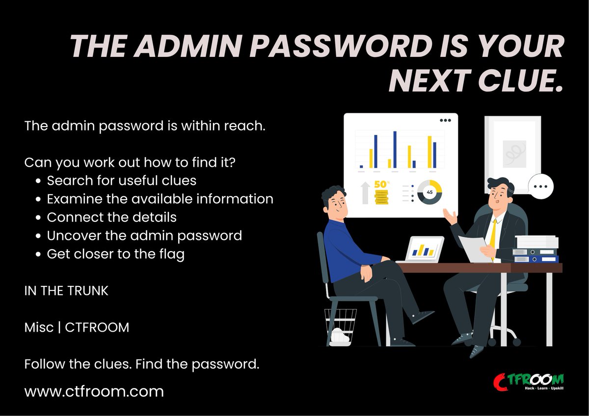 CTF_Room's tweet photo. The admin password is within reach. Can you find it?

Investigate the clues and work towards the flag in In the Trunk.

Follow the clues. Find the password.

Try it on CTFROOM.

#CTFROOM #Cybersecurity #CTF #CaptureTheFlag https://t.co/N7uVpcJBxv
