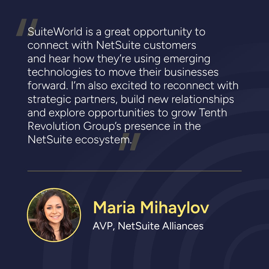 TenthRevGroup's tweet photo. What's on our team's minds ahead of SuiteWorld 2026? 💡 

From what comes after NetSuite Next to the opportunities emerging technologies are creating for businesses, our team has plenty to say about the future of the NetSuite ecosystem. 

🚀 We're ready to unveil the AI agents we've been building, share our expertise and demonstrate how businesses can turn innovation into real operational value. 

🤝 We're also focused on strengthening partnerships, building new relationships and continuing to grow our presence across the NetSuite ecosystem. 
 
Swipe through to hear from Jordan Levine, Maria Mihaylov and Tori DiResta as they share their perspectives on what's ahead at SuiteWorld.

📍 As a Gold Sponsor and an Oracle NetSuite Alliance Partner, Tenth Revolution Group, powered by @AndersonFrank_, will be at Booth 742. 

📅 Want to explore how we can help your business? 

Book a meeting with our team: https://t.co/Q5svqveoR7

#SuiteWorld #SuiteWorld2026 #NetSuite #OracleNetSuite #NetSuiteCommunity #AI #NetSuiteNext #DigitalTransformation #ERP