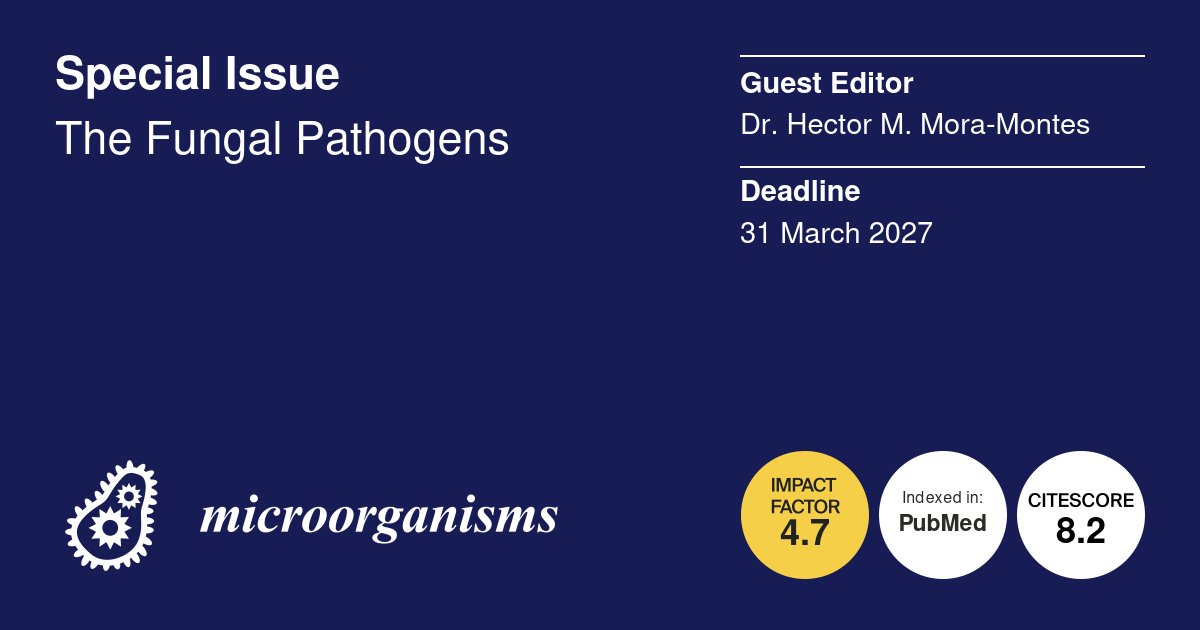 Micro_MDPI's tweet photo. 🦠New Special Issue: The Fungal Pathogens

👔Guest Editor: Dr. Hector M. Mora-Montes

🗓️Submission Deadline: 31 March 2027

🔗More: https://t.co/Ppg1F9QDPY

#antifungal #vaccine #phytopathogen https://t.co/U27slFfU5K