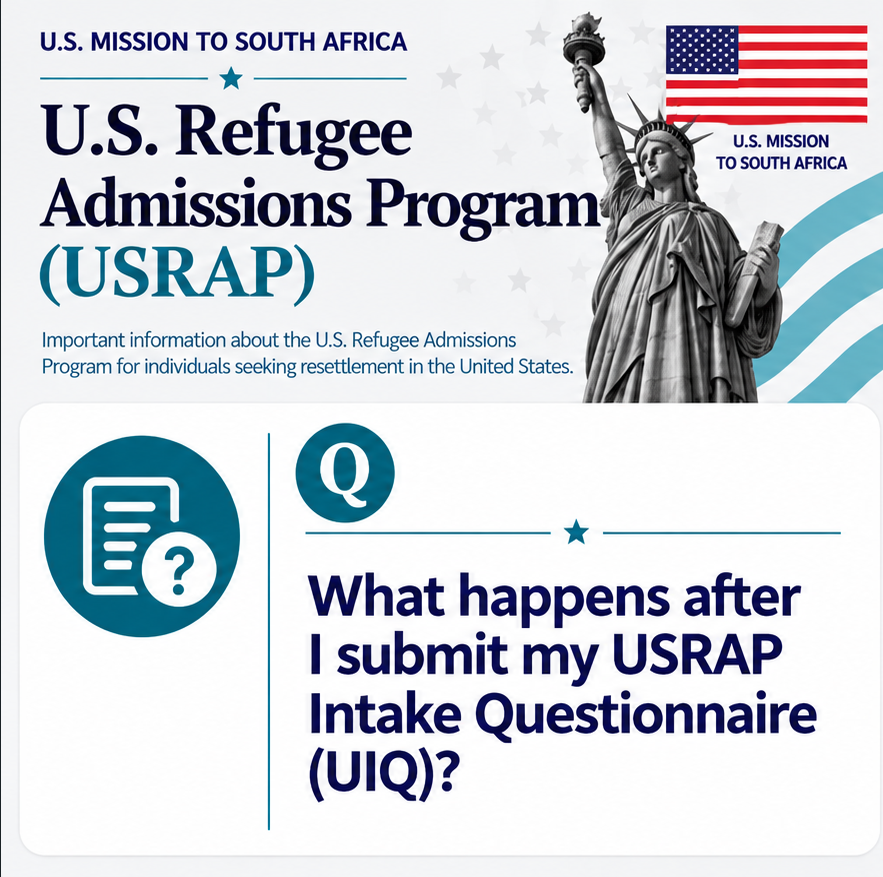 USEmbassySA's tweet photo. 🇺🇸 𝐖𝐡𝐚𝐭 𝐡𝐚𝐩𝐩𝐞𝐧𝐬 𝐚𝐟𝐭𝐞𝐫 𝐲𝐨𝐮 𝐬𝐮𝐛𝐦𝐢𝐭 𝐲𝐨𝐮𝐫 𝐔𝐒𝐑𝐀𝐏 𝐈𝐧𝐭𝐚𝐤𝐞 𝐐𝐮𝐞𝐬𝐭𝐢𝐨𝐧𝐧𝐚𝐢𝐫𝐞 (𝐔𝐈𝐐)?

Once submitted, your application will be reviewed by a referring organization, Church World Service (CWS) or Amerikaners. If you meet the qualifications, the U.S. Department of State will evaluate your eligibility for the U.S. Refugee Admissions Program (USRAP).
If accepted, you will be notified of the next steps, which include interviews, security vetting, and a medical examination.

📩 Important: Keep your contact information up to date and regularly check the email address used during registration.
🔗 Learn more: https://t.co/KmceQTjdkB

-------------------------------------------------------------------
𝐖𝐚𝐭 𝐠𝐞𝐛𝐞𝐮𝐫 𝐧𝐚𝐝𝐚𝐭 𝐞𝐤 𝐦𝐲 𝐔𝐒𝐑𝐀𝐏-𝐢𝐧𝐧𝐚𝐦𝐞𝐯𝐫𝐚𝐞𝐥𝐲𝐬 (𝐔𝐈𝐐) 𝐢𝐧𝐠𝐞𝐝𝐢𝐞𝐧 𝐡𝐞𝐭?

Nadat u u UIQ ingedien het, sal u aansoek hersien word om te bepaal of u vir verwysing na die Amerikaanse Vlugtelingtoelatingsprogram (USRAP) in aanmerking kom.

📌 Wat moet u weet?
🔹 U mag gekontak word indien bykomende inligting benodig word.
🔹 Nie alle aansoekers sal na die USRAP verwys of tot die program toegelaat word nie.
🔹 Die hersieningsproses kan tyd neem. Ons moedig u aan om geduldig te wees.
🔹 Indien u tot die program toegelaat word, sal RSC Africa/CWS u oor die volgende stappe inlig, insluitend onderhoude, veiligheidskeuring en mediese ondersoeke.

📧 Belangrik: Gaan gereeld die e-posadres na wat u op u UIQ geregistreer het en maak seker dat u kontakbesonderhede op datum bly.

🔗 Vir meer inligting, besoek: https://t.co/KmceQTjdkB

#USRAP