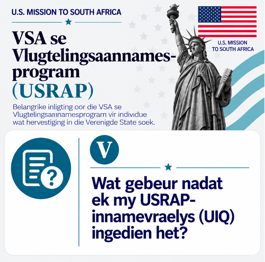 USEmbassySA's tweet photo. 🇺🇸 𝐖𝐡𝐚𝐭 𝐡𝐚𝐩𝐩𝐞𝐧𝐬 𝐚𝐟𝐭𝐞𝐫 𝐲𝐨𝐮 𝐬𝐮𝐛𝐦𝐢𝐭 𝐲𝐨𝐮𝐫 𝐔𝐒𝐑𝐀𝐏 𝐈𝐧𝐭𝐚𝐤𝐞 𝐐𝐮𝐞𝐬𝐭𝐢𝐨𝐧𝐧𝐚𝐢𝐫𝐞 (𝐔𝐈𝐐)?

Once submitted, your application will be reviewed by a referring organization, Church World Service (CWS) or Amerikaners. If you meet the qualifications, the U.S. Department of State will evaluate your eligibility for the U.S. Refugee Admissions Program (USRAP).
If accepted, you will be notified of the next steps, which include interviews, security vetting, and a medical examination.

📩 Important: Keep your contact information up to date and regularly check the email address used during registration.
🔗 Learn more: https://t.co/KmceQTjdkB

-------------------------------------------------------------------
𝐖𝐚𝐭 𝐠𝐞𝐛𝐞𝐮𝐫 𝐧𝐚𝐝𝐚𝐭 𝐞𝐤 𝐦𝐲 𝐔𝐒𝐑𝐀𝐏-𝐢𝐧𝐧𝐚𝐦𝐞𝐯𝐫𝐚𝐞𝐥𝐲𝐬 (𝐔𝐈𝐐) 𝐢𝐧𝐠𝐞𝐝𝐢𝐞𝐧 𝐡𝐞𝐭?

Nadat u u UIQ ingedien het, sal u aansoek hersien word om te bepaal of u vir verwysing na die Amerikaanse Vlugtelingtoelatingsprogram (USRAP) in aanmerking kom.

📌 Wat moet u weet?
🔹 U mag gekontak word indien bykomende inligting benodig word.
🔹 Nie alle aansoekers sal na die USRAP verwys of tot die program toegelaat word nie.
🔹 Die hersieningsproses kan tyd neem. Ons moedig u aan om geduldig te wees.
🔹 Indien u tot die program toegelaat word, sal RSC Africa/CWS u oor die volgende stappe inlig, insluitend onderhoude, veiligheidskeuring en mediese ondersoeke.

📧 Belangrik: Gaan gereeld die e-posadres na wat u op u UIQ geregistreer het en maak seker dat u kontakbesonderhede op datum bly.

🔗 Vir meer inligting, besoek: https://t.co/KmceQTjdkB

#USRAP