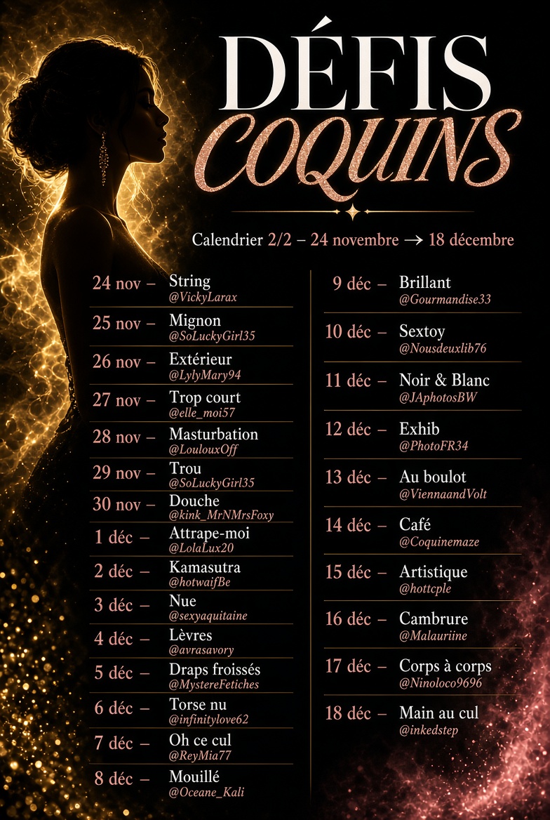 OrgasmicGroup's tweet photo. ✨✨ Annonce officielle  / Penser à RT✨✨

Le planning complet des #DéfisCoquins / #sexchallenge est sorti ! 

📅Du 25 octobre au 18 décembre

Chaque jour un nouveau défi coquin avec de superbes modèles pour imager 🌶️

Qui va relever le défi ?🔥

#DéfisCoquins #CalendrierCoquin https://t.co/c93gtd3mIf