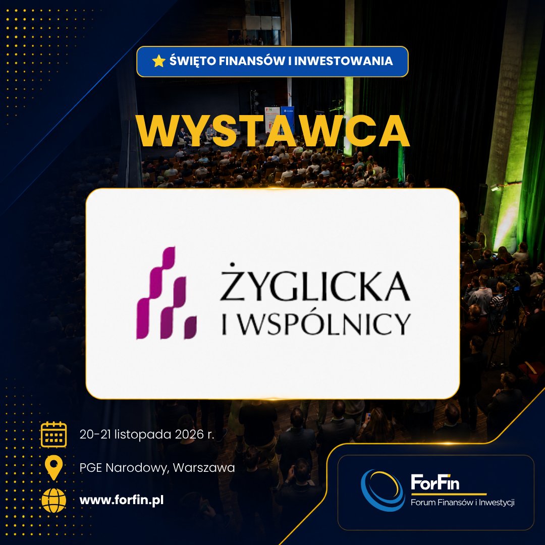 ForFin_SII's tweet photo. ⚖️ Żyglicka i Wspólnicy wystawcami na #ForFin2026!

Działają w obszarach rynku kapitałowego, funduszy inwestycyjnych, NewConnect, fuzji i przejęć oraz obsługi przedsiębiorców.

📍 PGE Narodowy, Warszawa
 📅 20–21 listopada 2026 r.
 🎟️ Wstęp bezpłatny

👉https://t.co/pfafyFwlm6 https://t.co/rIFpxNap4C