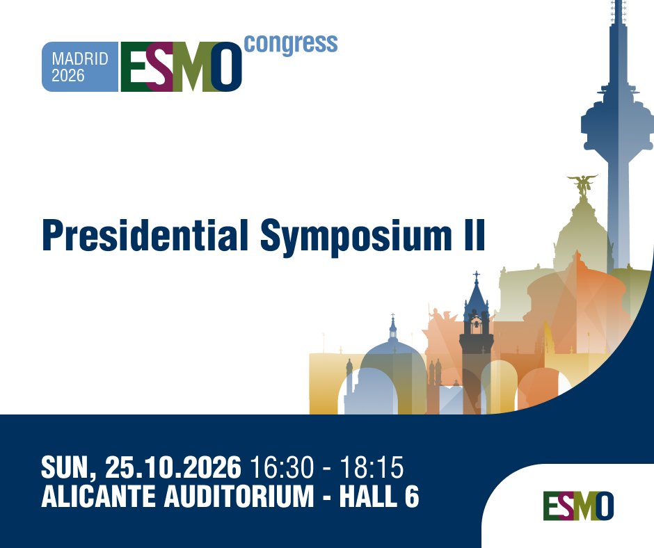 ESMO - Eur. Oncology ESMO 2026 slide: 📢 Presidential Symposium II at #ESMO26 Thoracic and