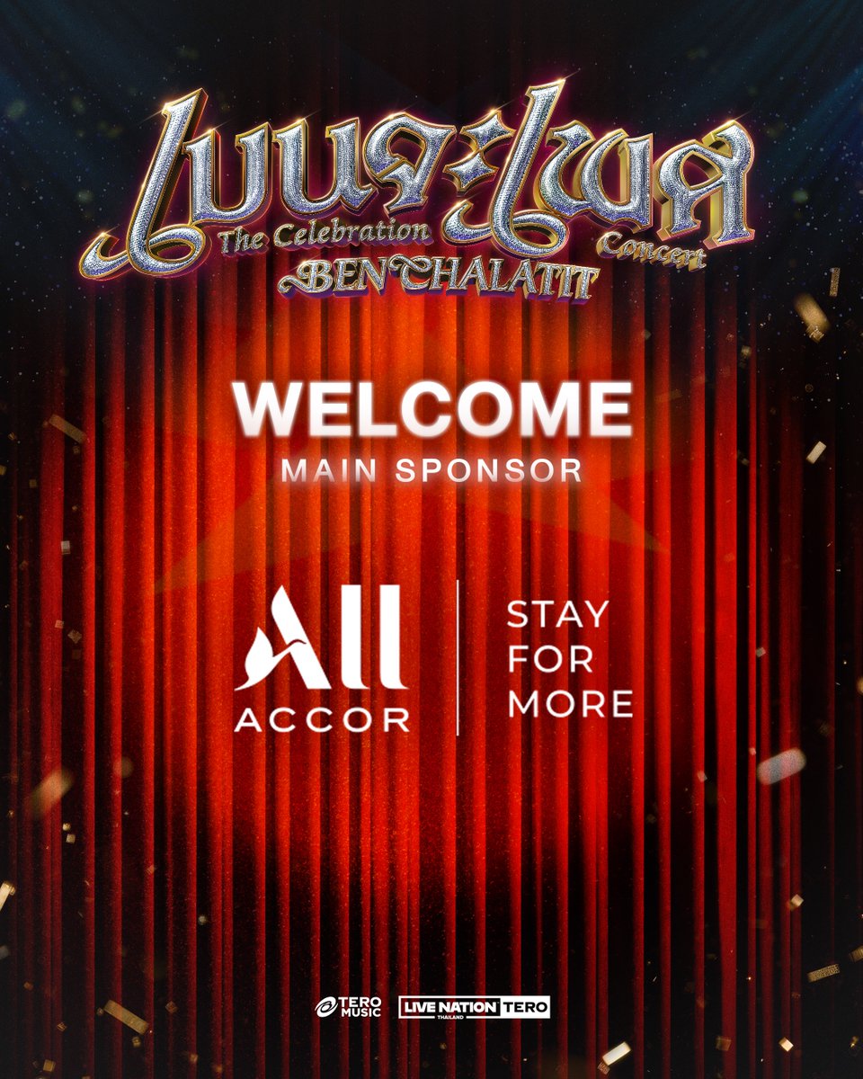 livenationth's tweet photo. ✨WELCOME MAIN SPONSOR ALLaccorTH
เบนจะเพศ The Celebration Concert
🎫 ซื้อบัตรได้แล้ววันนี้ที่ https://t.co/fo2JtzUalx
#เบนจะเพศConcert
#ALLAccor
#LimitlessExperiences
#เบนชลาทิศ #BenChalatit
#TeroMusic
#LiveNationTero https://t.co/poNuoH0u5p