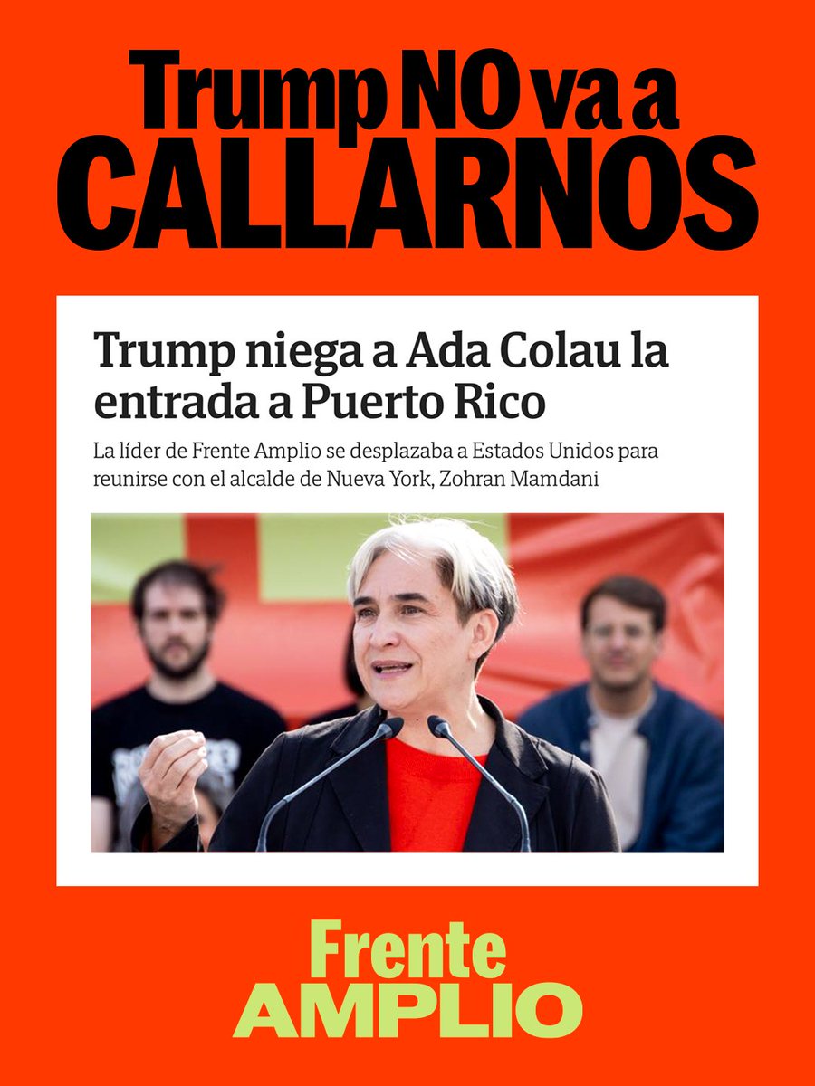 Frente_Amplio_'s tweet photo. Hoy Milei visita España para defender recortes, pero a Ada le deniegan la entrada a Puerto Rico por haber defendido los derechos humanos en Gaza.

Ni Trump, ni Milei, ni ningún fascista nos va a hacer callar. Contra los cómplices de la barbarie, más solidaridad y más lucha. https://t.co/c3ASmdhc9A