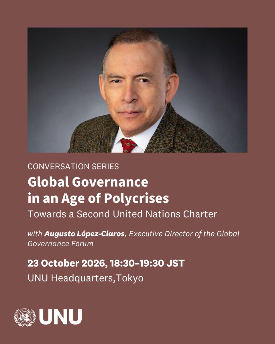 UNUniversity's tweet photo. REGISTER BY 15:00 JST TOMORROW 📝

This Friday, join us for a conversation with Augusto López-Claros, Executive Director of @GlobalGovForum.

🗓 23 Oct, 18:30–19:30
📍 UNU HQ, Tokyo

Learn more and register now: https://t.co/Hq254A1K2T

#UNUConversationSeries https://t.co/9SW28tqwwH