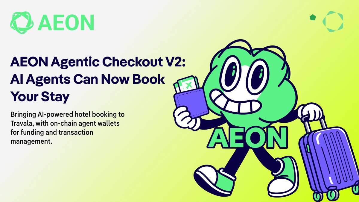 AEON_Community's tweet photo. AEON launched Agentic Checkout V2 and now supports hotel booking through Travala, with an on-chain agent wallet to manage funds and track transactions.

From products to travel, AI agents are moving closer to executing real-world economic tasks.🧳 https://t.co/IKNNRtY1E4