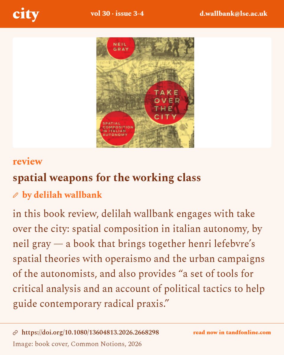 CITYanalysis's tweet photo. Reviews, City vol 30, issue 3-4: “Spatial weapons for the working class” by Delilah Wallbank, on Neil Gray’s Take Over the City.
https://t.co/ACd4Fcust7 https://t.co/Qfas3dSLWI