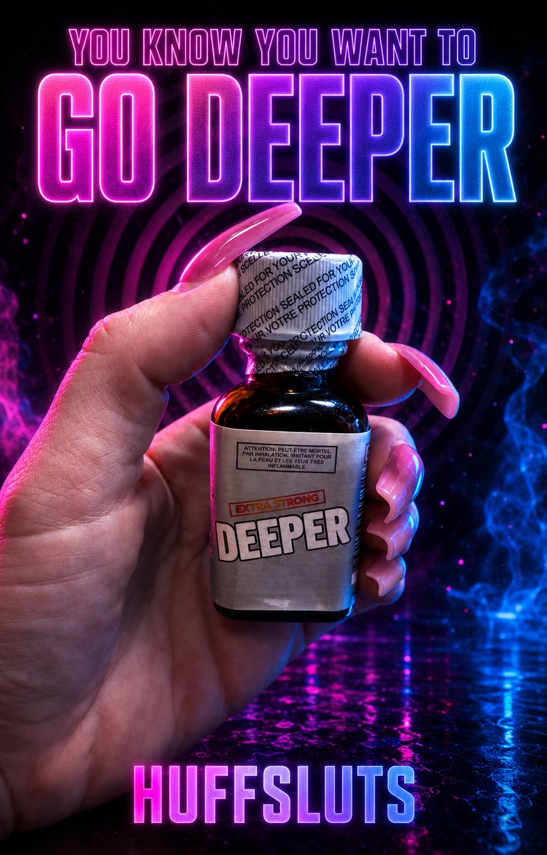 HuffSluts's tweet photo. How DEEP will you Drop for me? 😈

Deeper. 25ml. Pure raw AMYL. Europe made. https://t.co/ZzrWAdItUu