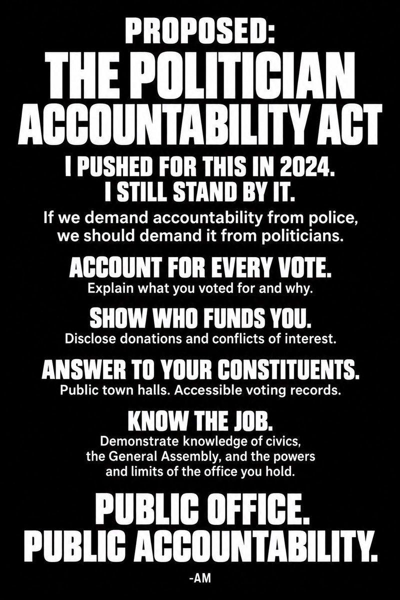 austinXmonteiro's tweet photo. A policy a day keeps the crazies away. 

Since I see no one running actually talking about what they would do . Just complaining or saying they support “XYZ” 

I will put put out a policy a day to help the cause 

I don’t expect an R or a D to actually do anything 

First and a Politician Accountably Act , I ran on this in 2024 and would have brought this to the GA floor. 

Essentially it’s the Police Accountability Act for Politicians and holds them accountable personally for failures and can be removed from office by the people if they fail at their job of representing 

They work for us , it’s the sane thing to do