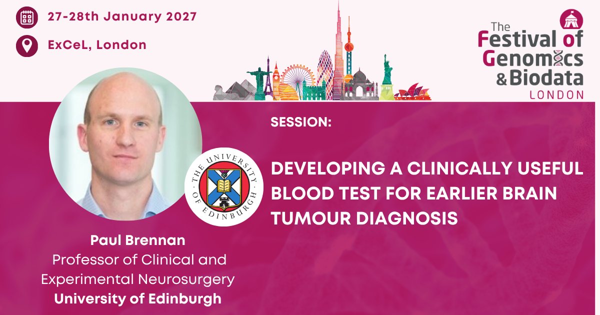 FLGenomics's tweet photo. Paul Brennan (Professor of Clinical and Experimental Neurosurgery, University of Edinburgh) presents a validated blood test for earlier brain tumour diagnosis at FOG London this January. Register here: https://t.co/uYSp0N6nLL 
#FOG2027 #LiquidBiopsy #BrainTumour https://t.co/HUsr2xgL0Y
