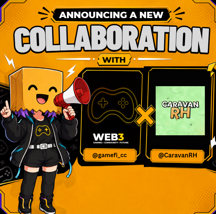 Gamefi's tweet photo. Announcement! 

We are proud to announce our collaboration with @CaravanRH. The WL spots are already given away on our discord server. https://t.co/NUEdlALyru