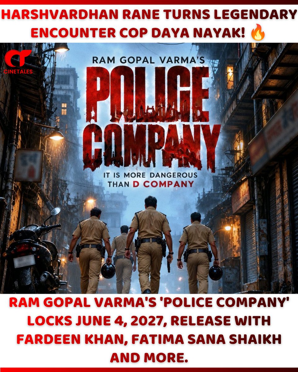 cine_tales's tweet photo. 🚨🔥 HARSHVARDHAN RANE AS DAYA NAYAK! 🔥👮

#RamGopalVarma is bringing the gritty world of Mumbai policing back with #PoliceCompany, promising a darker, more dangerous take on the crime genre! 💥🔫

Starring #HarshvardhanRane, #FardeenKhan, #FatimaSanaShaikh and others, the film is directed by RGV and is set to hit cinemas on 📅 4 JUNE 2027.