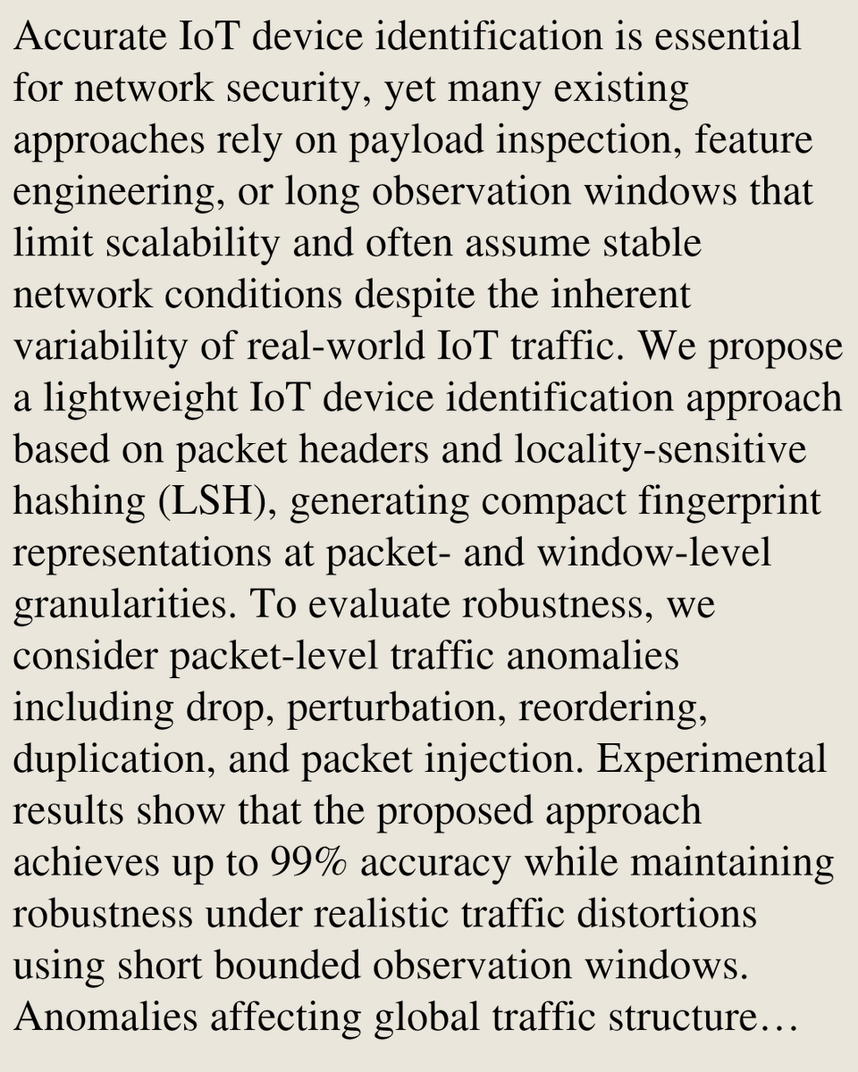 USB's tweet photo. Robust Lightweight IoT Device Fingerprinting Under Network Traffic Anomalies

Roya Taheri, Shamik Sengupta
https://t.co/Yu7z9SMR8a [𝚌𝚜.𝙽𝙸 𝚌𝚜.𝙻𝙶] https://t.co/bHwqeDM4zp
