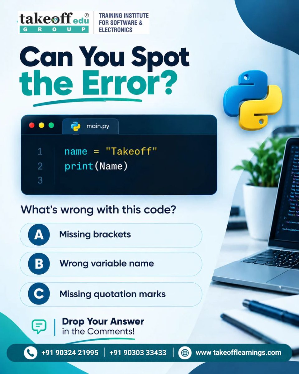 takeoffcourses's tweet photo. 🐍 Can you spot the error in this Python code? 💻

A) Missing brackets
B) Wrong variable name
C) Missing quotation marks
💬 Reply with A, B, or C!
#Python #CodingChallenge #TakeoffLearnings https://t.co/Oq0JB0b3Go