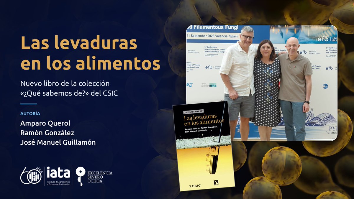 iata_csic's tweet photo. 📚 Amparo Querol y José Manuel Guillamón, investigadores del @iata_csic, han coescrito «Las levaduras en los alimentos» junto a Ramón González del @icvv_rioja, un nuevo libro de divulgación científica sobre estos microorganismos. https://t.co/NnCYvXDBUW