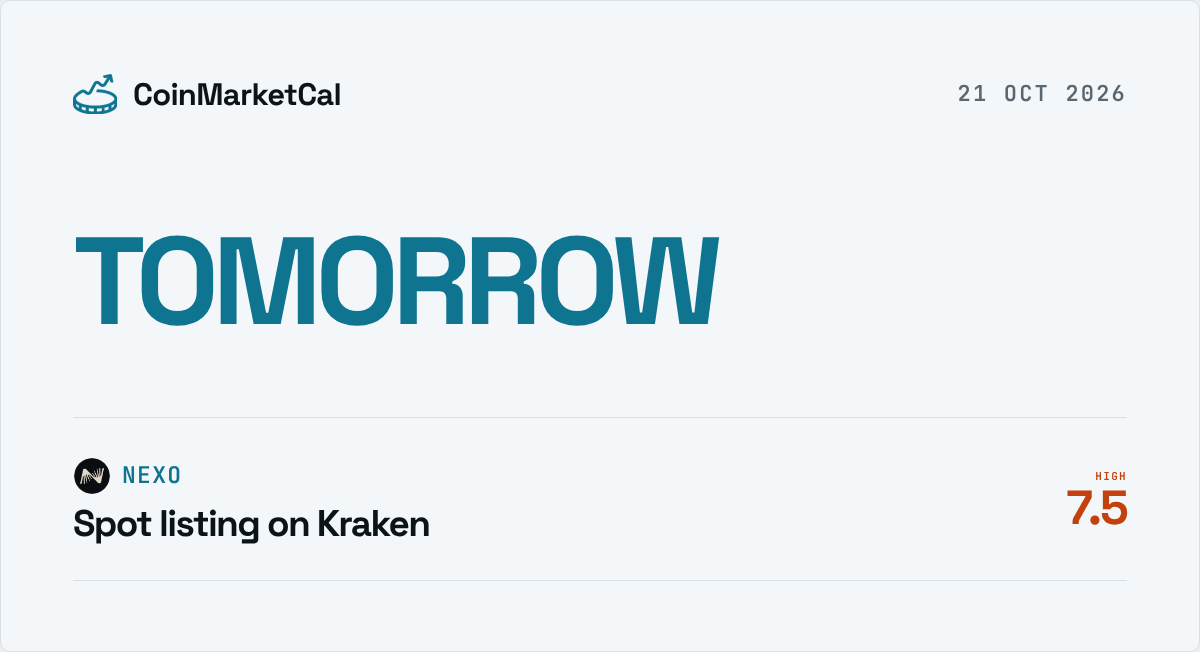 CoinMarketCal's tweet photo. Tomorrow:

$NEXO: Spot listing on Kraken (impact 7.5/10)

Event details: https://t.co/oInBIqv7FI https://t.co/XIHjGrS9Yl