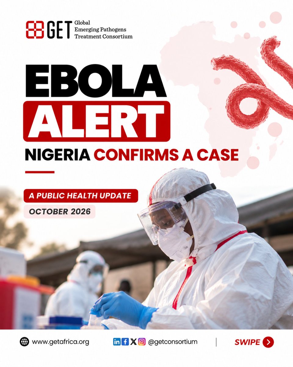 GETConsortium's tweet photo. 🚨 EBOLA ALERT: Nigeria Confirms an Imported Case

Nigeria has confirmed an imported case of Ebola virus disease caused by the Bundibugyo virus.

Swipe through to understand the outbreak, response efforts and how to stay informed. 

#EbolaAlert #PublicHealth #HealthSecurity https://t.co/2pmtMFoM8Q
