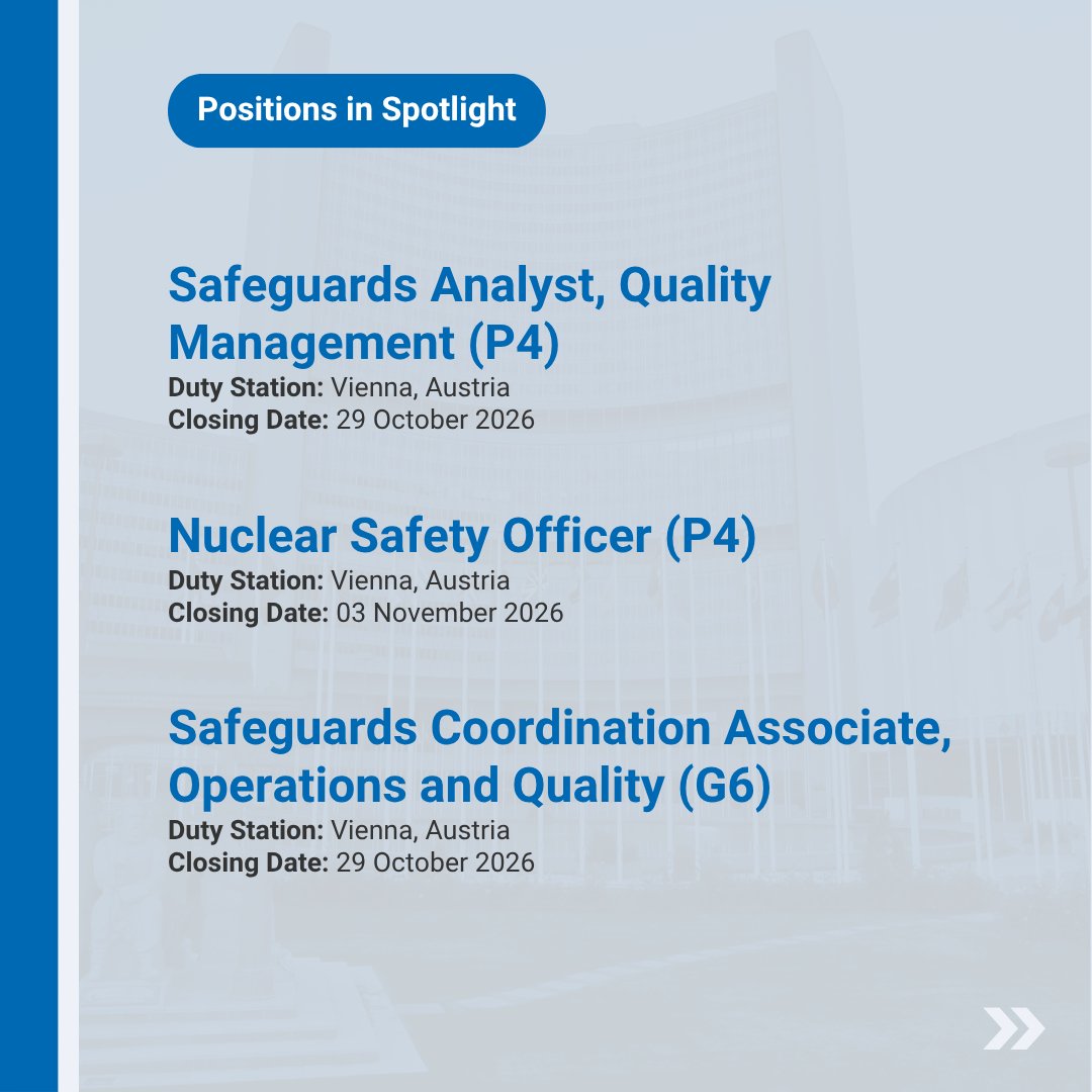 iaeaorg's tweet photo. 📢 We are hiring for many positions at the IAEA! Check all positions that are closing soon and apply before the closing date 👇

𝐒𝐚𝐟𝐞𝐠𝐮𝐚𝐫𝐝𝐬 𝐀𝐧𝐚𝐥𝐲𝐬𝐭, 𝐐𝐮𝐚𝐥𝐢𝐭𝐲 𝐌𝐚𝐧𝐚𝐠𝐞𝐦𝐞𝐧𝐭 (𝐏𝟒)
Apply by 29 October: https://t.co/YjcepFRItH

𝐆𝐮𝐢𝐝𝐚𝐧𝐜𝐞 𝐚𝐧𝐝 𝐒𝐭𝐚𝐧𝐝𝐚𝐫𝐝𝐬 𝐍𝐮𝐜𝐥𝐞𝐚𝐫 𝐒𝐞𝐜𝐮𝐫𝐢𝐭𝐲 𝐎𝐟𝐟𝐢𝐜𝐞𝐫, 𝐓𝐞𝐜𝐡 𝐋𝐞𝐚𝐝 (𝐏𝟒)
Apply by 02 November: https://t.co/JK2bFMhPr6

𝐍𝐮𝐜𝐥𝐞𝐚𝐫 𝐒𝐚𝐟𝐞𝐭𝐲 𝐎𝐟𝐟𝐢𝐜𝐞𝐫 (𝐏𝟒)
Apply by 03 November: https://t.co/HGdZKSRejt

𝐒𝐚𝐟𝐞𝐠𝐮𝐚𝐫𝐝𝐬 𝐂𝐨𝐨𝐫𝐝𝐢𝐧𝐚𝐭𝐢𝐨𝐧 𝐀𝐬𝐬𝐨𝐜𝐢𝐚𝐭𝐞, 𝐎𝐩𝐞𝐫𝐚𝐭𝐢𝐨𝐧𝐬 𝐚𝐧𝐝 𝐐𝐮𝐚𝐥𝐢𝐭𝐲 (𝐆𝟔)
Apply by 29 October: https://t.co/2JJoggbToa

𝐄𝐱𝐩𝐞𝐫𝐭/𝐋𝐞𝐜𝐭𝐮𝐫𝐞𝐫 𝐓𝐞𝐜𝐡𝐧𝐢𝐜𝐚𝐥 𝐂𝐨𝐨𝐩𝐞𝐫𝐚𝐭𝐢𝐨𝐧 𝐏𝐫𝐨𝐠𝐫𝐚𝐦𝐦𝐞
Apply by 31 October: https://t.co/xDLzx6O4WV

𝐂𝐨𝐧𝐬𝐮𝐥𝐭𝐚𝐧𝐭 – 𝐋𝐚𝐛𝐨𝐫𝐚𝐭𝐨𝐫𝐲 𝐓𝐞𝐜𝐡𝐧𝐢𝐜𝐢𝐚𝐧, 𝐍𝐮𝐜𝐥𝐞𝐚𝐫 𝐒𝐞𝐜𝐮𝐫𝐢𝐭𝐲 𝐓𝐫𝐚𝐢𝐧𝐢𝐧𝐠 𝐚𝐧𝐝 𝐃𝐞𝐦𝐨𝐧𝐬𝐭𝐫𝐚𝐭𝐢𝐨𝐧 𝐂𝐞𝐧𝐭𝐫𝐞
Apply by 23 October: https://t.co/LnoYZf5Lhi

𝐂𝐨𝐧𝐬𝐮𝐥𝐭𝐚𝐧𝐭 - 𝐏𝐫𝐨𝐣𝐞𝐜𝐭 𝐈𝐦𝐩𝐥𝐞𝐦𝐞𝐧𝐭𝐚𝐭𝐢𝐨𝐧 𝐨𝐟 𝐂𝐨𝐦𝐛𝐚𝐭 𝐒𝐨𝐢𝐥 𝐒𝐚𝐥𝐢𝐧𝐢𝐭𝐲
Apply by 29 October: https://t.co/QGMsDj2Ejg

𝐂𝐨𝐧𝐬𝐮𝐥𝐭𝐚𝐧𝐭 - 𝐑𝐞𝐬𝐞𝐚𝐫𝐜𝐡𝐞𝐫 𝐒𝐨𝐢𝐥 𝐍𝐮𝐭𝐫𝐢𝐞𝐧𝐭 𝐔𝐬𝐞 𝐚𝐧𝐝 𝐂𝐫𝐨𝐩 𝐐𝐮𝐚𝐥𝐢𝐭𝐲
Apply by 02 November: https://t.co/yxjcbaJcHt

𝐂𝐨𝐧𝐬𝐮𝐥𝐭𝐚𝐧𝐭 - 𝐓𝐨𝐱𝐢𝐜 𝐄𝐥𝐞𝐦𝐞𝐧𝐭 𝐒𝐩𝐞𝐜𝐢𝐞𝐬 𝐦𝐞𝐚𝐬𝐮𝐫𝐞𝐦𝐞𝐧𝐭 𝐢𝐧 𝐅𝐨𝐨𝐝
Apply by 03 November: https://t.co/GBuTGbKEFX

For the complete list of our current vacancies, applicant resources, and information on employment with the IAEA, please visit https://t.co/z5TJxa538t.

Stay up to date on current employment opportunities and upcoming webinars by subscribing to our Careers Newsletter at https://t.co/gCMO4eOtfq.

#IAEAjobs #UNjobs #UNcareers #careers