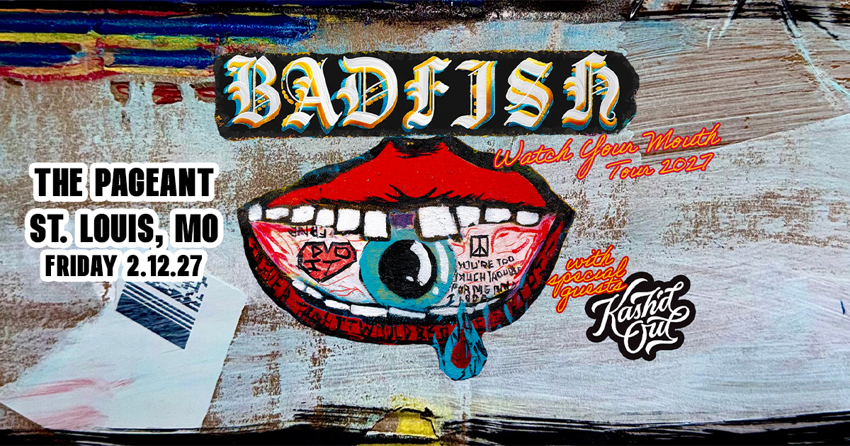 ThePageantSTL's tweet photo. JUST ADDED: Watch Your Mouth Tour 2027 - @badfish_sublime at The Pageant |02.12| with special guests @KashdOutMusic. Presales start Wednesday, October 21 at 9am! On Sale Friday, October 23 at 10am!

More info: https://t.co/RrvE6M21Je https://t.co/uuvbDNsPVn