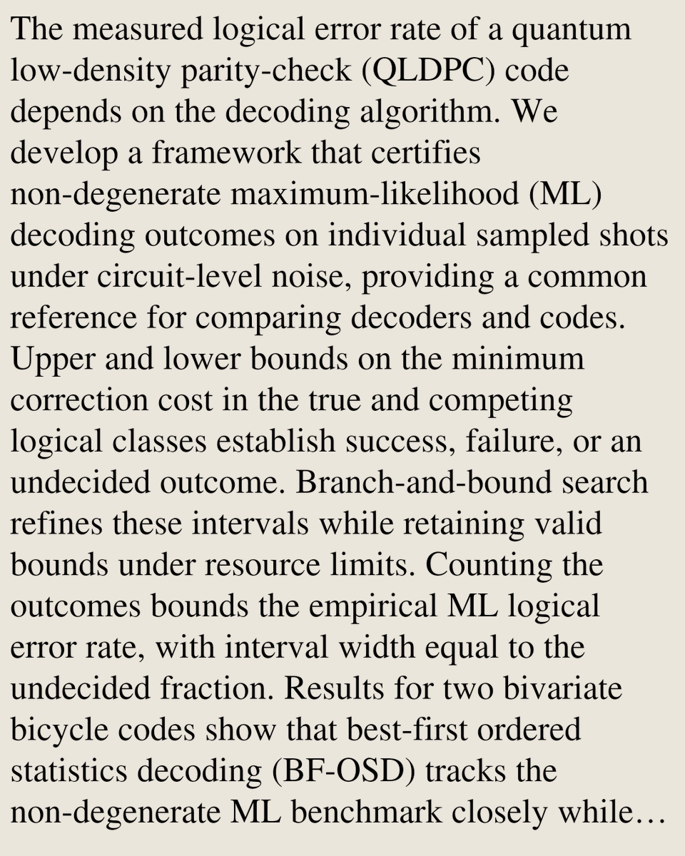 Encoding's tweet photo. Certified Non-Degenerate Maximum-Likelihood Benchmarking of Quantum LDPC Decoders

Michele Banfi, Marco Ferrari, Antonino Favano, Alberto Tarable, Luca Barletta
https://t.co/Mr6O59Wf7K [𝚌𝚜.𝙸𝚃 𝚚𝚞𝚊𝚗𝚝-𝚙𝚑] https://t.co/ISOow26L7y