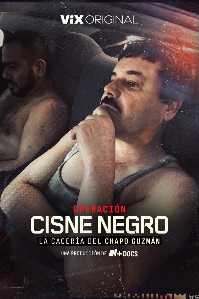 Samadamcas's tweet photo. Durante más de un año investigamos cómo ocurrió la fuga, la cacería y la última recaptura de Joaquín Guzmán.

Operación Cisne Negro, una serie documental con testimonios inéditos, revelaciones exclusivas e imágenes nunca antes vistas.

Estreno: 27 de octubre por @VIX https://t.co/gsfnYg1hQs