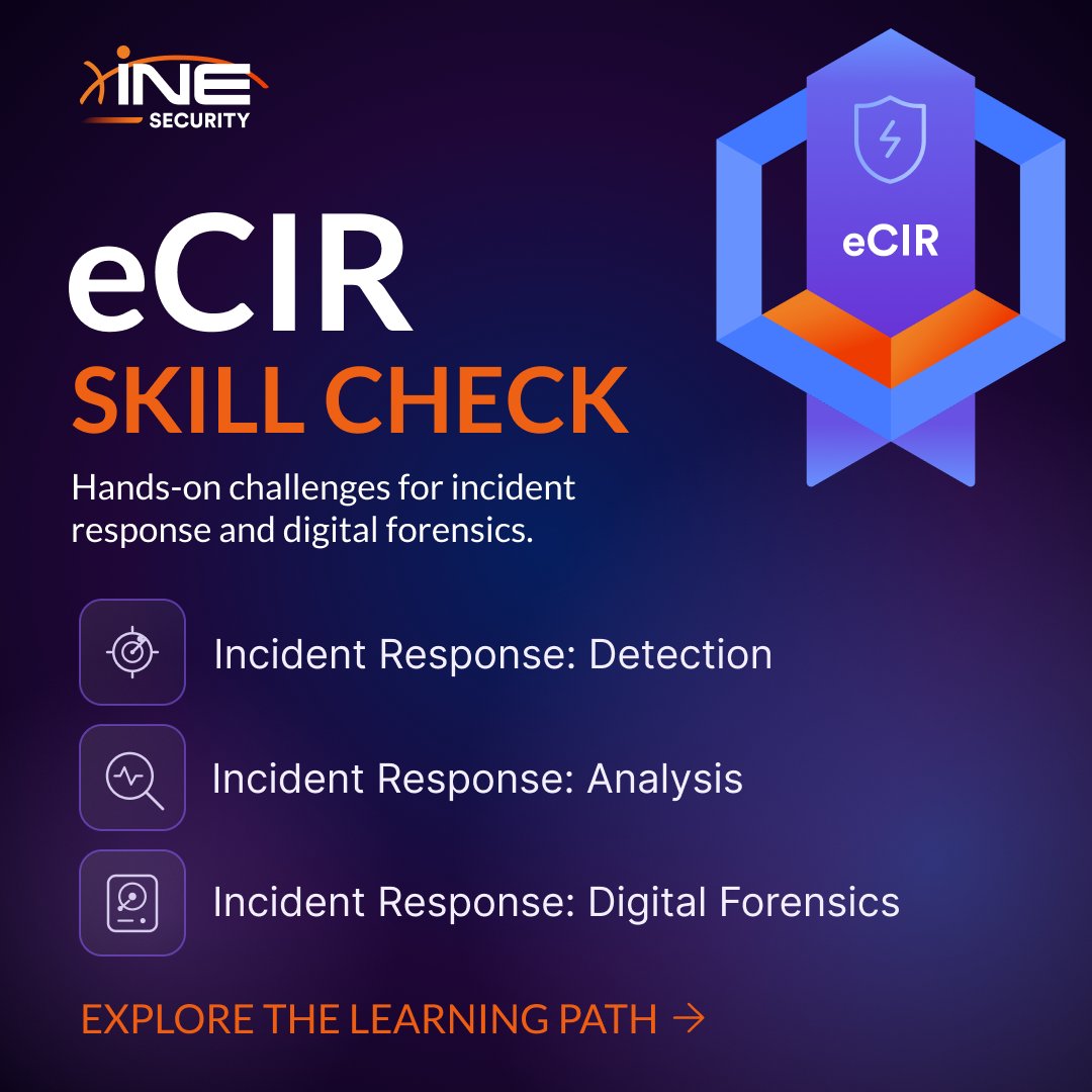 INEsecurity's tweet photo. Every finding matters in incident response. 🔍

New Skill Checks in INE's eCIR Learning Path challenge you to apply your skills in detection, analysis, and digital forensics.

Put your knowledge to the test with INE Fundamentals Annual: ⤵️ https://t.co/JeJ1x1xAxn https://t.co/SNSeierKYp