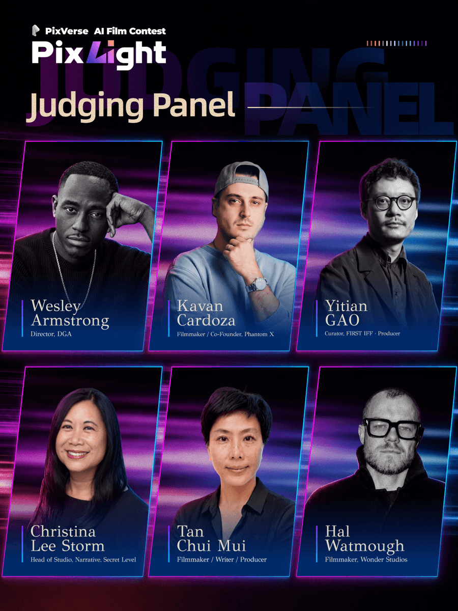 PixVerse's tweet photo. Six perspectives.
One question: what deserves the greenlight next? 🟢

Meet the full PixLight 2026 Judging Panel:
-Wesley Armstrong @wuzgood
-Kavan Cardoza @kavanthekid
-Christina Lee Storm @cleestorm
-Tan Chui Mui @TanChuiMui
-Hal Watmough @___Edit9
-Yitian Gao

From filmmaking and producing to AI-native storytelling and festival programming, they’ll help us discover the stories — and creators — worth watching next.

Final call. Submissions close October 31.

Link below.
