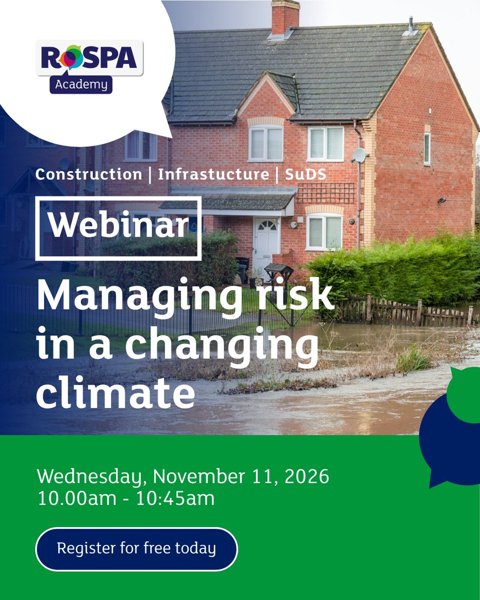 RoSPA's tweet photo. How should construction and infrastructure risks be managed as the UK climate changes?  📅 11 November 2026 📷 10:00am - 10:45am 📷https://t.co/9Mur5SbFUq #construction #SuDS https://t.co/ccXaMUIy7I
