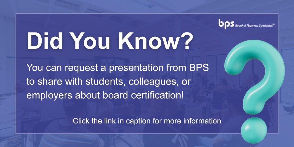 BPSweb's tweet photo. Interested in sharing #BPS Board Certifications with your students, colleagues, or employer? BPS offers a request a presentation form to support individuals ready to share more information about pharmacist certification. Find it in any of the BPS toolkits: https://t.co/PlKmAvXzwU https://t.co/34i80HOxwx