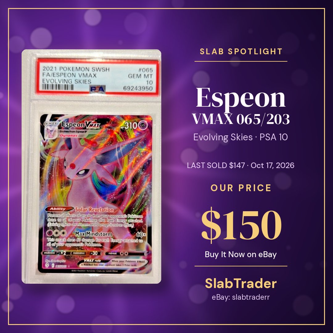 SlabTraderllc's tweet photo. Espeon VMAX 065/203 Evolving Skies, PSA 10 Gem Mint 💜

Last sold for $147 on Oct 17. Ours is $150, Buy It Now or Best Offer.

https://t.co/RkgLuscTDi

#Pokemon #PokemonTCG #PSA10 #EvolvingSkies #Espeon #PokemonCards #SlabTrader https://t.co/HFPnQM1Yiw