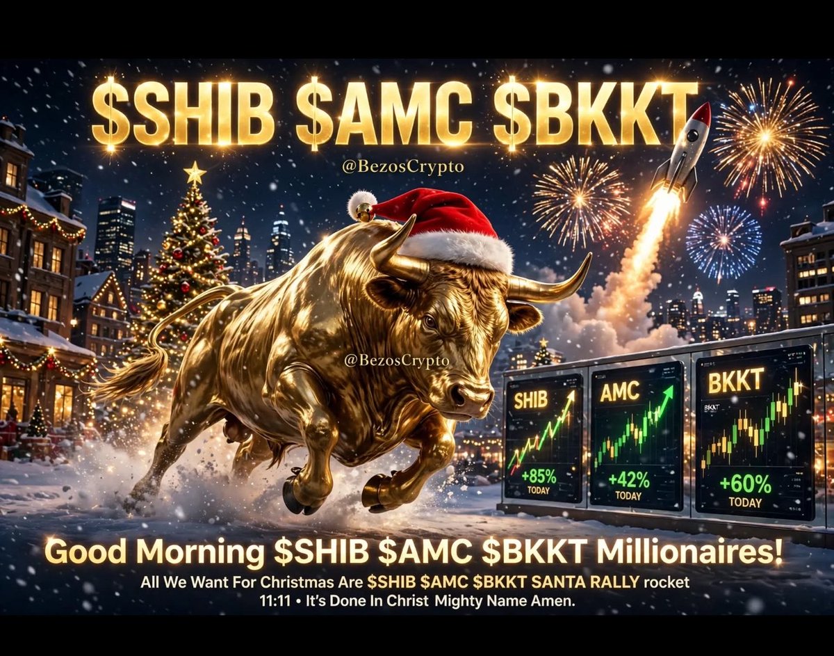 BezosCrypto's tweet photo. Good Morning $SHIB $AMC $BKKT Millionaires ‼️

All We Want For Christmas 🎄 
$SHIB $AMC $BKKT SANTA 🎅 RALLY 🚀🧿🔥
11:11 🤲
It’s Done ✅ 
In Christ Mighty Name. 🪬
Amen 🙏 https://t.co/alt3Ij6jjU