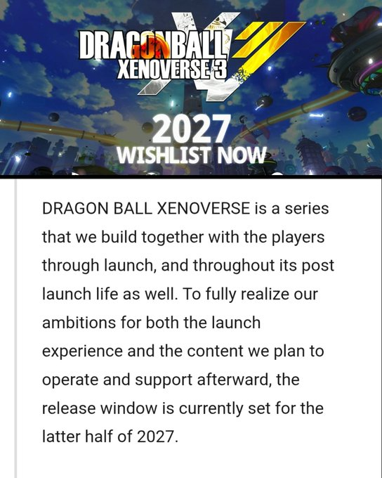 ContonMods's tweet photo. Xenoverse 3 has apparently been delayed to Q3/4 of 2027.

#Xenoverse3 #DBXV3 https://t.co/OxikUTHrye
