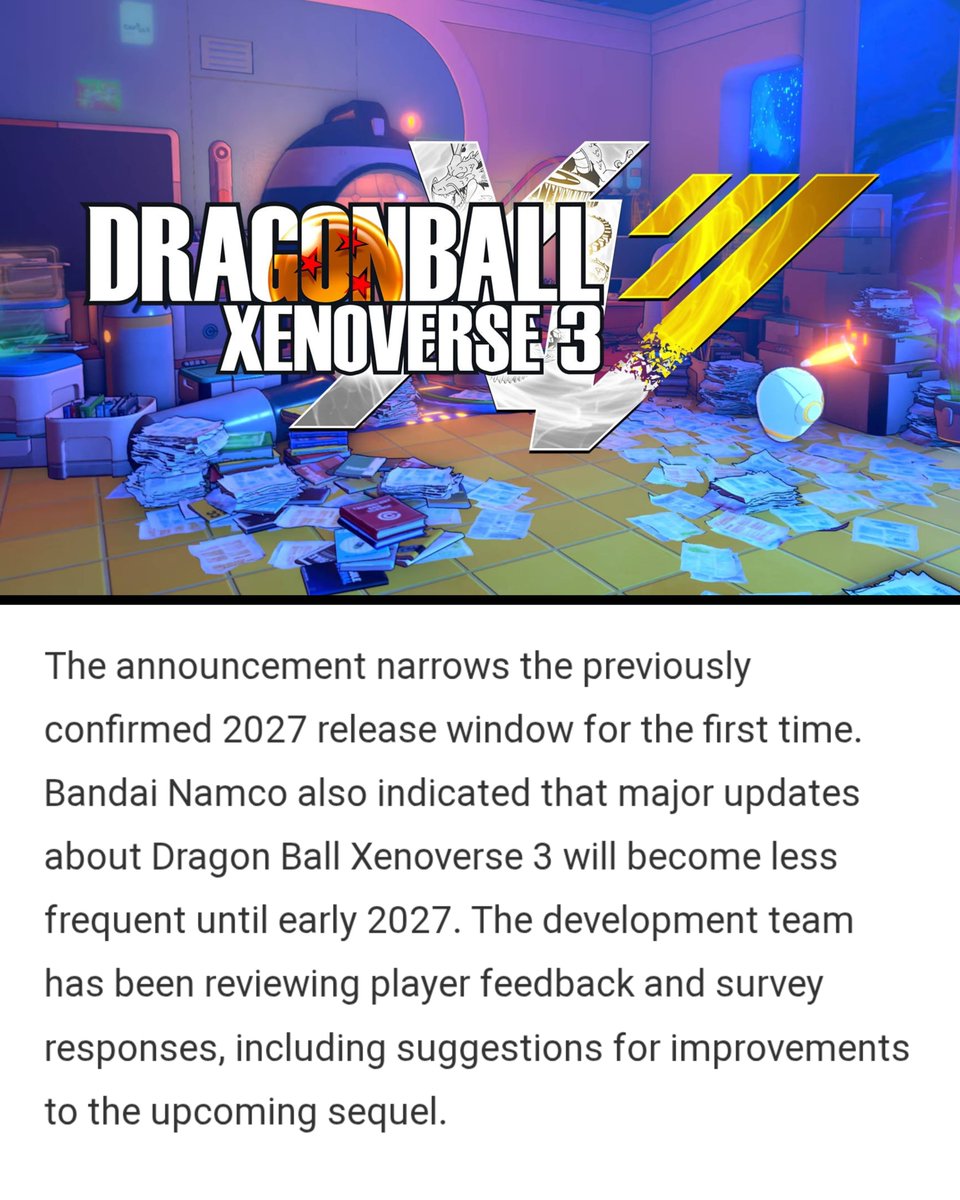 SLOplays's tweet photo. Bandai Namco also confirms that they will hold off on major updates on Xenoverse 3 until early 2027. They likely don't want to show anything off until they've made adjustments via direct feedback. Again, Xenoverse 3 is now planned for the second half of 2027. https://t.co/hFNEEuAfNz